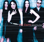 The Corrs - Breathless